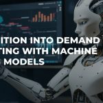 An Expedition Into Demand Forecasting With Machine Learning Models Main Websit .jpg