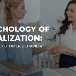 The Psychology Of Personalization Understanding Customer Behavior Main Website.jpg